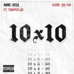 10x10 (feat. Trapper Loc)