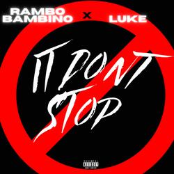 It Don't Stop (feat. Luke)