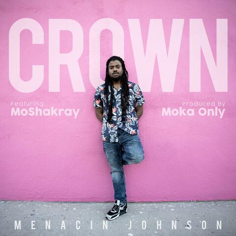 CROWN (feat. Mo Shakray)
