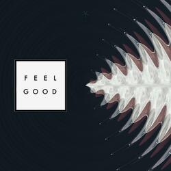 FEEL GOOD