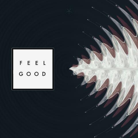 FEEL GOOD