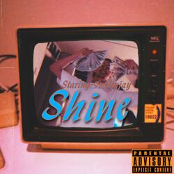Shine