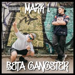 Beta Gangster