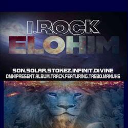 I Rock Elohim Infinit Divine (feat. Taebo Manuhs)