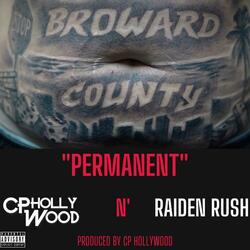 Permanent (The Broward County Anthem) [feat. Raiden Rush]