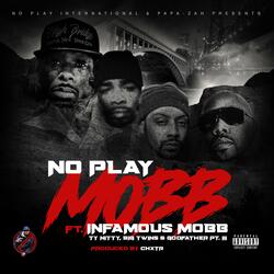Mobb (feat. Infamous Mobb, Ty Nitty, Big Twins, & Godfather Pt. 3)