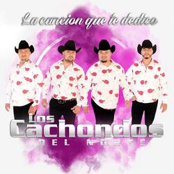 La Cancion Que Te Dedico