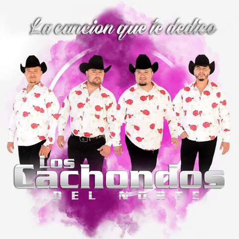 La Cancion Que Te Dedico
