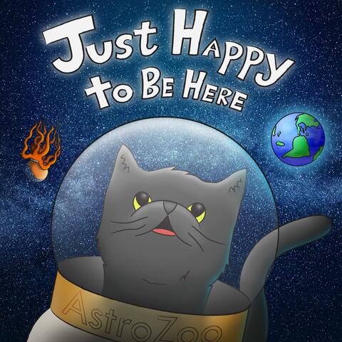 Just Happy to be Here