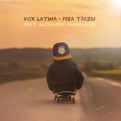 Prea tarziu (feat. Alexandra Anghelache)