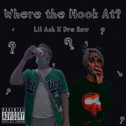 Where The Hook At? (feat. Dre Raw)