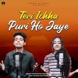 Teri Ichha Puri Ho Jaye (feat. Shawn Milton & Shanon Milton)