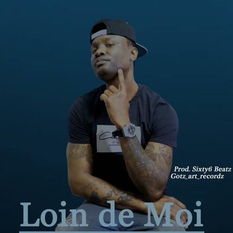 Loin De Moi