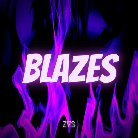 Blazes