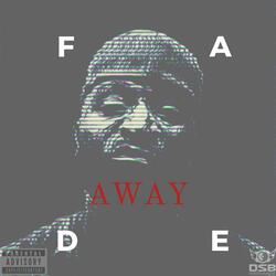 Fade Away