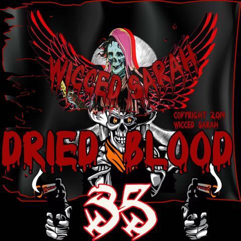 Dried Blood 35