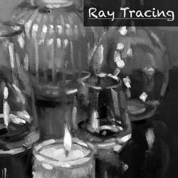 Ray Chasing
