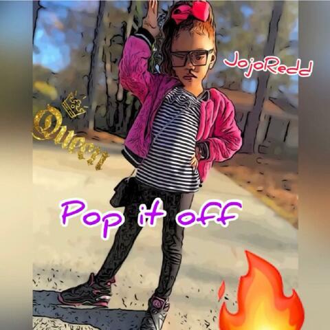 Pop it off