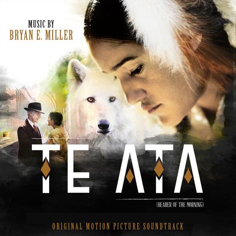 Te Ata (Original Motion Picture Soundtrack)