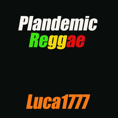 Plandemic Reggae (Stream Version)