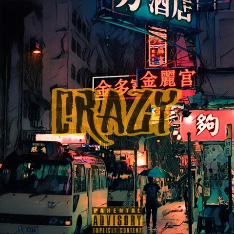 Crazy (feat. Yz1)