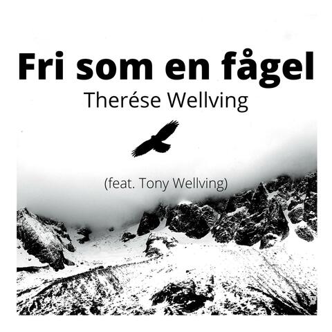 Fri som en fågel (feat. Tony Wellving)