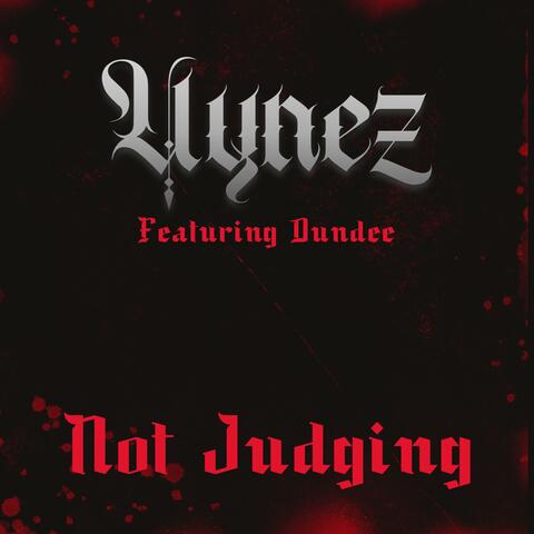 Not Judging (feat. Dundee)