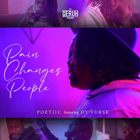 Pain Changes People (feat. DyVurse)