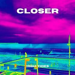 Closer