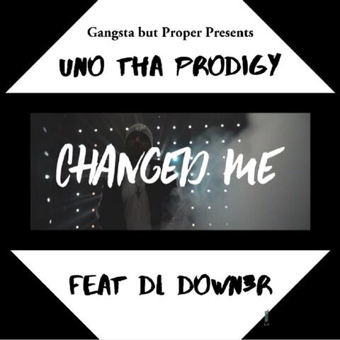Changed Me (feat. DL Down3r & JokesLovesLife)