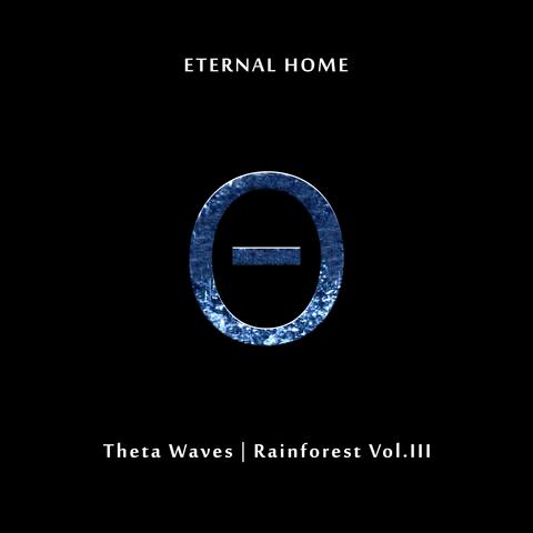 Theta Waves | Rainforest Vol. III