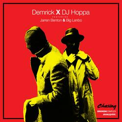 Chasing (feat. Jarren Benton & Big Lenbo)