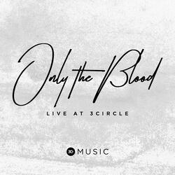 Only the Blood (feat. Zach Adamson)