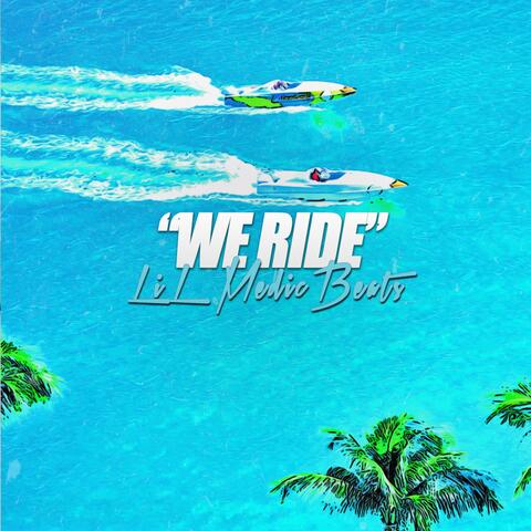 We Ride