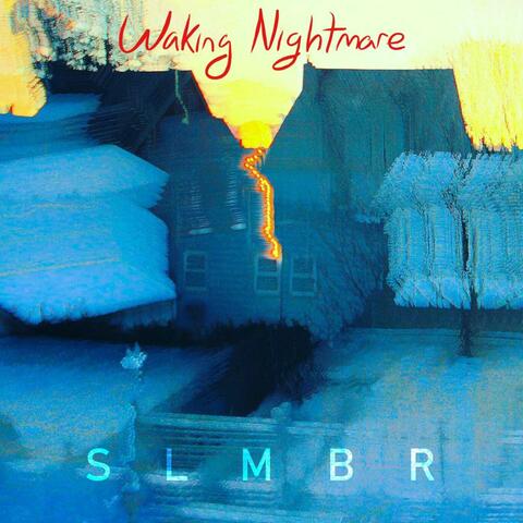 Waking Nightmare