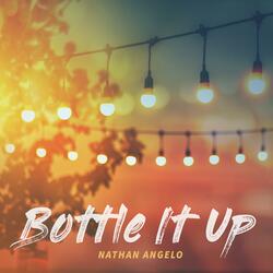 Bottle It Up