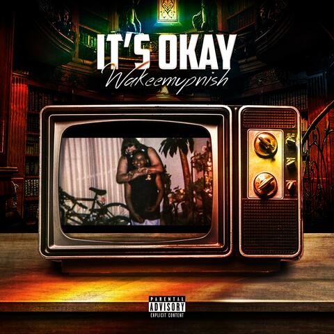 its okay