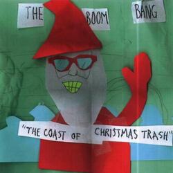 The Coast of Christmas Trash