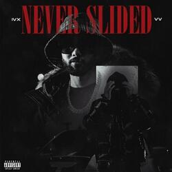 NEVER SLIDED (feat. VV)