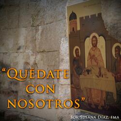Quédate Con Nosotros