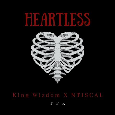 Heartless (feat. Ntiscal)