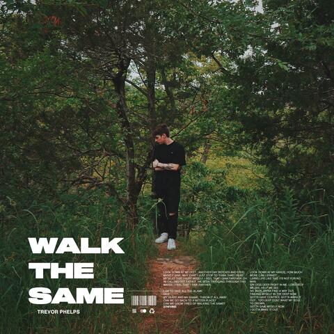 Walk the Same