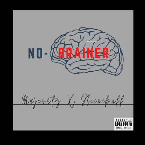 No Brainer (feat. HeiniBuff)