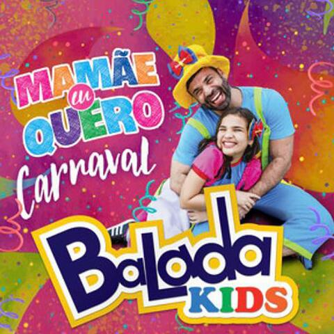 Mamãe Eu Quero Balada Kids
