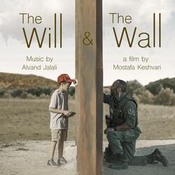 The Will and The Wall (Original Motion Picture Soundtrack)