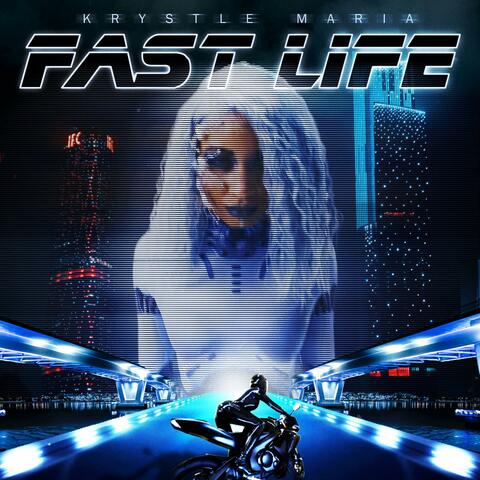 Fast Life