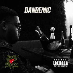 Bandemic