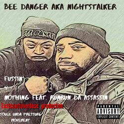 Fussin 4 Nothing (feat. RunRun Da Assassin)