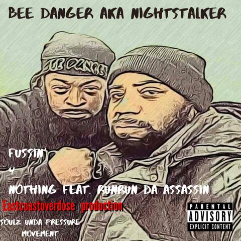 Fussin 4 Nothing (feat. RunRun Da Assassin)