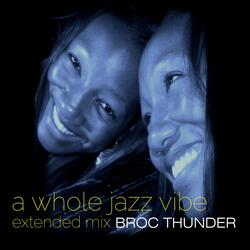A Whole Jazz Vibe